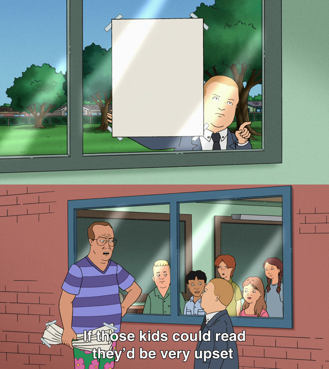 If those kids could read they'd be very upset